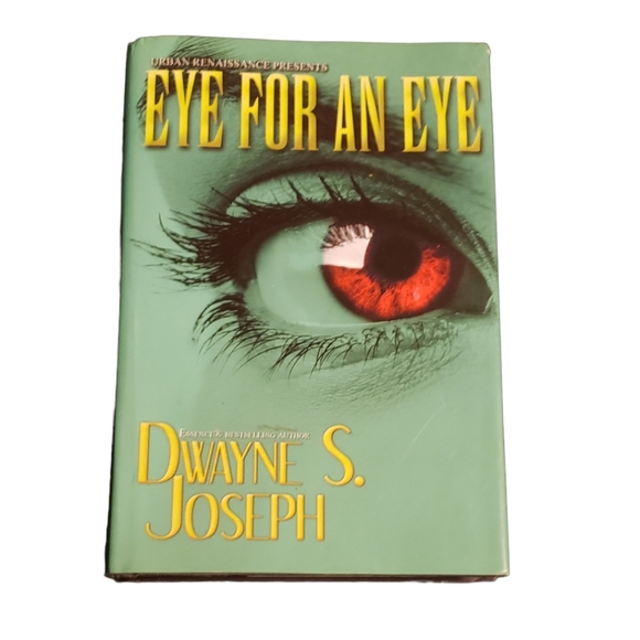 Eye For An Eye By: Dwayne Joseph - Picture 1 of 5